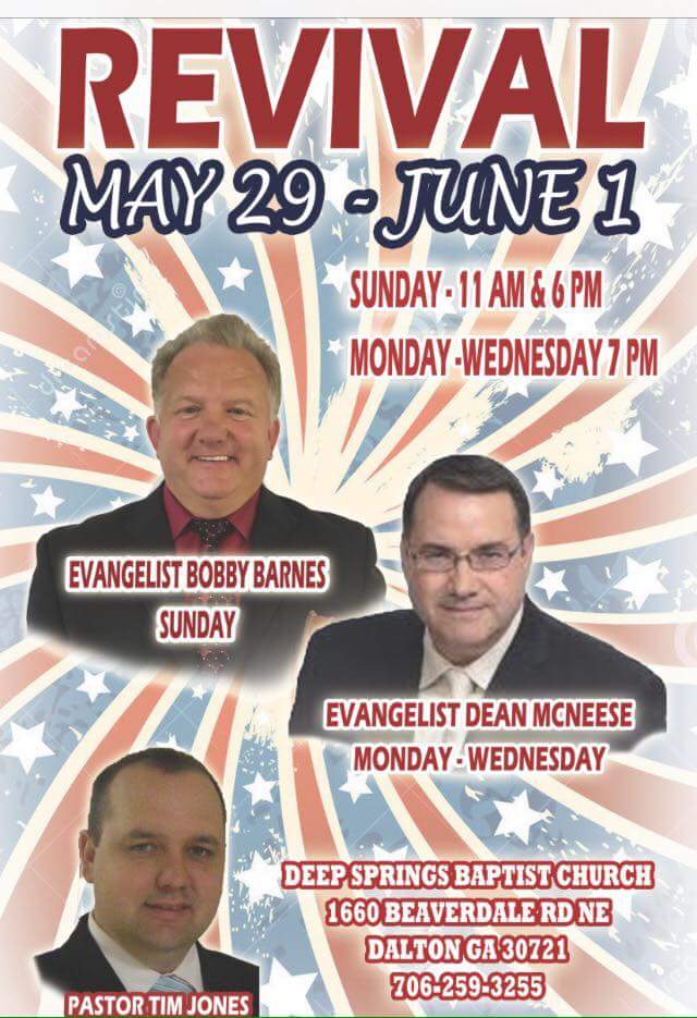 Area Meeting: Revival – Deep Springs Baptist Church – Dalton, Ga