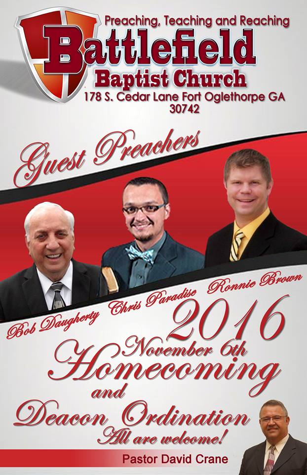Area Meeting: Home Coming and Deacon Ordination – Battlefield Baptist Church – Fort Oglethorpe, Ga