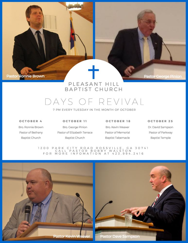 Area Meeting: Revival – Pleasant Hill Baptist Church – Rossville, Ga